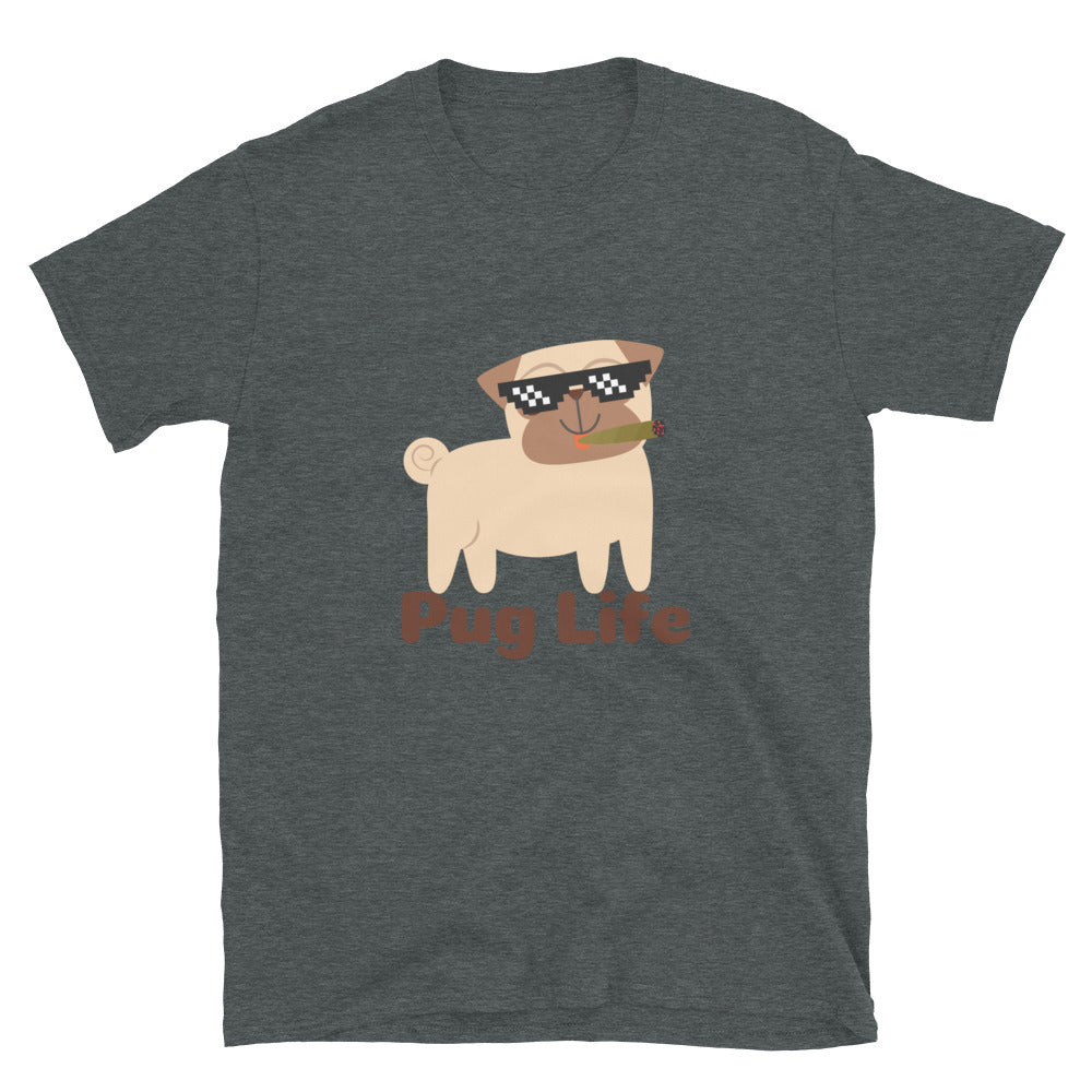 Pug life - Unisex T-Shirt