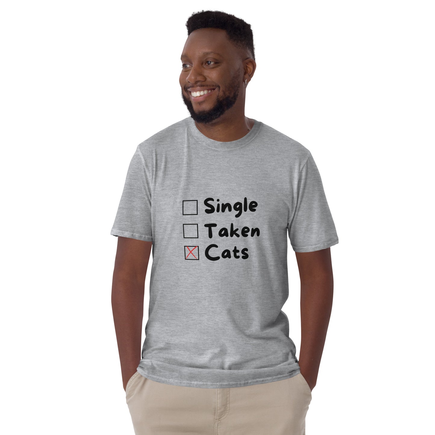 Single taken cats - Unisex T-Shirt