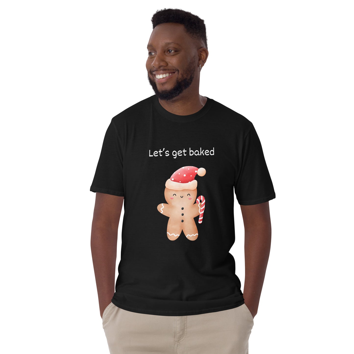 Let's get baked - Unisex T-Shirt