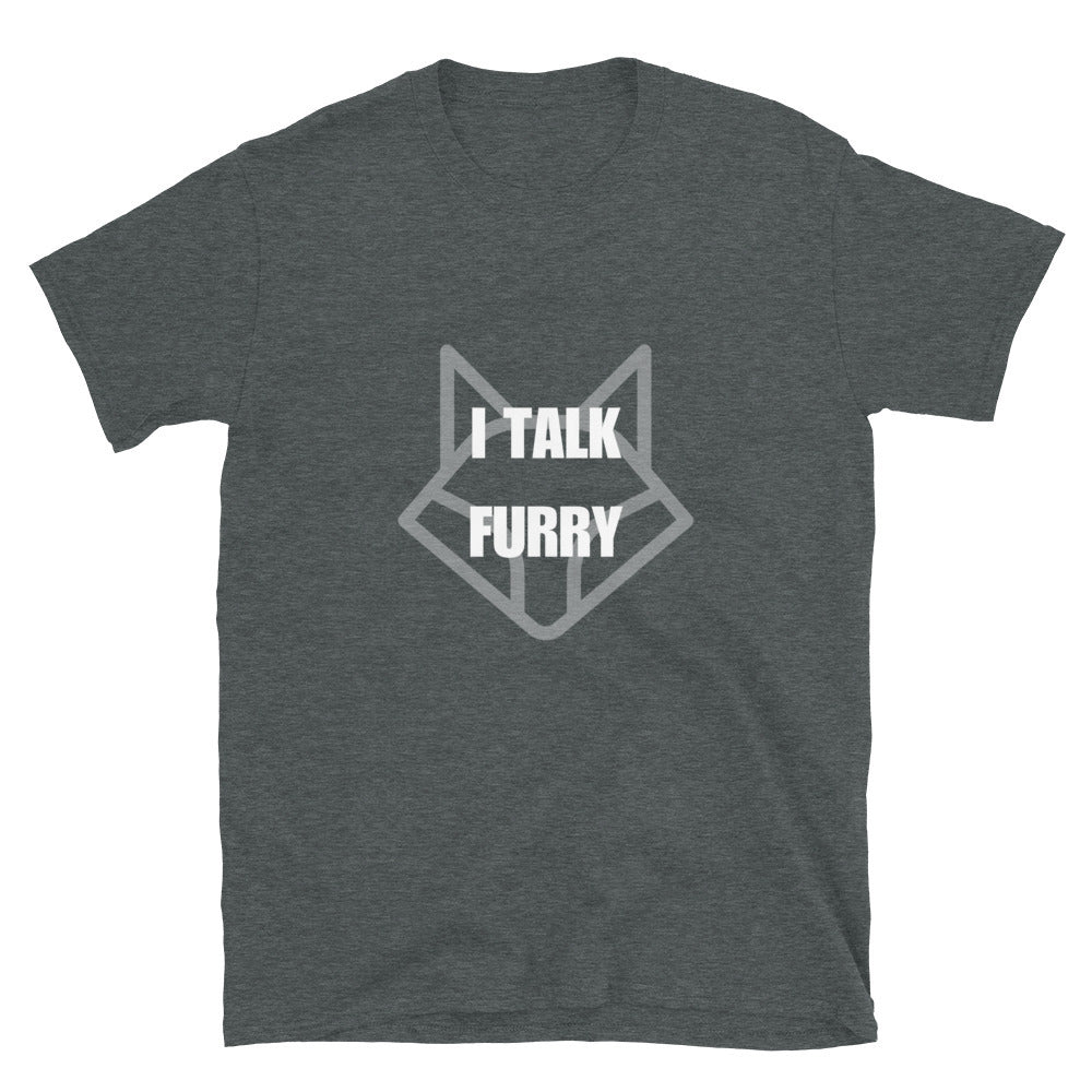 I talk furry - Unisex T-Shirt