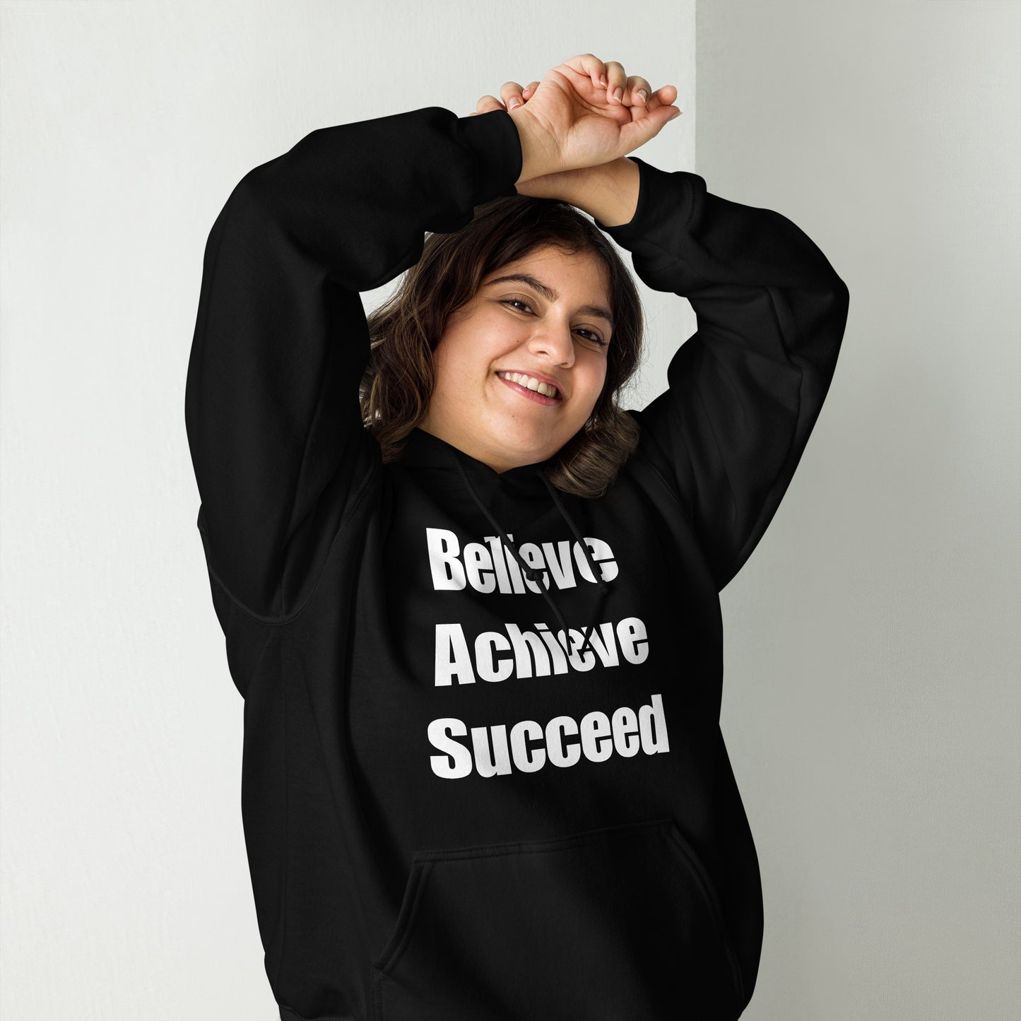 Believe, Achieve, Succeed - Unisex Hoodie