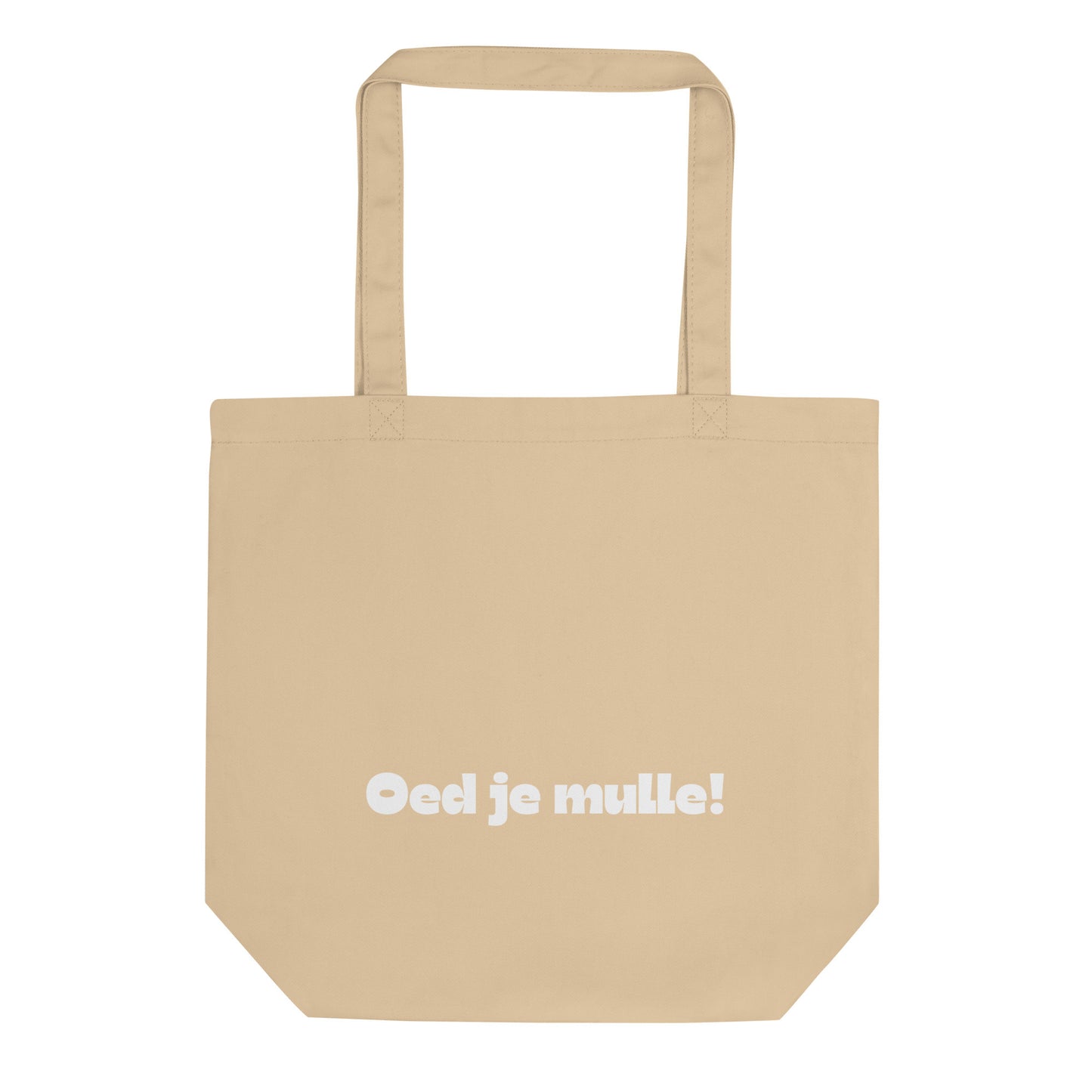 Oed je mulle - Eco Tote Bag